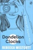 Dandelion Clocks (Paperback) - Rebecca Westcott Photo