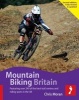 Mountain Biking Britain (Paperback, 2nd Revised edition) - Chris Moran Photo