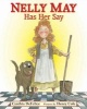 Nelly May Has Her Say (Hardcover) - Cynthia C DeFelice Photo