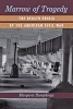 Marrow of Tragedy - The Health Crisis of the American Civil War (Hardcover) - Margaret Humphreys Photo