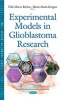 Experimental Models in Glioblastoma Research (Hardcover) - Felix M Brehar Photo