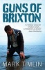 Guns of Brixton (Paperback) - Mark Timlin Photo