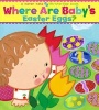 Where Are Baby's Easter Eggs? (Board book) - Karen Katz Photo