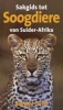 Sakgids Tot Suider-Afrikaanse Soogdiere (Afrikaans, Paperback, 4th Revised edition) - Burger Cillie Photo