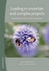 Leading in Uncertain and Complex Projects - Supporting Structures for Self-Management (Paperback) - Lars Marmgren Photo