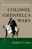 Colonel Grenfell's Wars - The Life of a Soldier of Fortune (Paperback, Louisiana pbk. ed) - Stephen Z Starr Photo