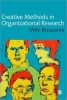 Creative Methods in Organizational Research (Paperback, New) - Michael P Broussine Photo