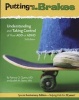 Putting on the Brakes - Understanding and Taking Control of Your ADD or ADHD (Paperback, 3rd Revised edition) - Patricia O Quinn Photo