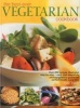 The Best-ever Vegetarian Cookbook - Over 200 Recipes, Illustrated Step-by-step - Each Dish Beautifully Photographed to Guarantee Perfect Results Every Time (Paperback) - Linda Fraser Photo