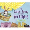 The Easter Bunny Comes to Yorkshire (Hardcover) - Eric James Photo