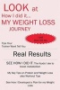 Look at How I Did It... My Weight Loss Journey (Paperback) - S T Williams Photo