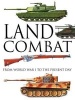 Land Combat - From World War I to the Present Day (Hardcover) - Martin J Dougherty Photo