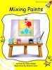 Mixing Paints, Level 2 - Early (Paperback, International edition) - Pam Holden Photo