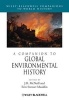 A Companion to Global Environmental History (Hardcover, New) - JR McNeill Photo