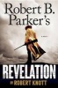 Robert B. Parker's Revelation (Hardcover) - Robert Knott Photo