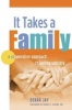 It Takes a Family - A Cooperative Approach to Lasting Sobriety (Paperback) - Debra Jay Photo