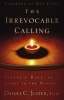 The Irrevocable Calling - Israel's Role as a Light to the Nations (Paperback) - Daniel C Juster Photo