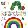 The Very Hungry Caterpillar's Pop-Up Playmat (Board book) - Eric Carle Photo