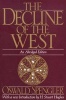 The Decline Of The West (Abridged, Paperback, abridged edition) - Oswald Spengler Photo