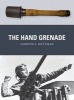 The Hand Grenade (Paperback) - Gordon L Rottman Photo