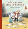 When We Were Alone in the World (Paperback) - Ulf Nilsson Photo