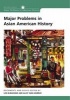 Major Problems in Asian American History - Documents and Essays (Paperback, International edition) - Lon Kurashige Photo