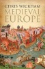 Medieval Europe (Hardcover) - Chris Wickham Photo