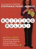 Knitting Rules! (Paperback) - Stephanie Pearl McPhee Photo