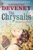 The Chrysalis (Paperback) - Catherine Deveney Photo