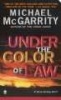 Under the Color of Law (Paperback) - Michael McGarrity Photo