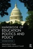 Handbook of Education Politics and Policy (Paperback, 2nd Revised edition) - Bruce S Cooper Photo