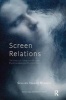 Screen Relations - The Limits of Computer-Mediated Psychoanalysis and Psychotherapy (Paperback) - Gillian Isaacs Russell Photo