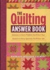 The Quilting Answer Book - Solutions to Every Problem You'll Ever Face (Paperback) - Barbara Weiland Talbert Photo