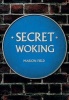 Secret Woking (Paperback) - Marion Field Photo