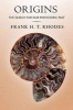 Origins - The Search for Our Prehistoric Past (Hardcover) - Frank HT Rhodes Photo