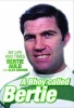 A Bhoy Called Bertie - My Life and Times (Paperback) - Bertie Auld Photo