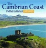 The Cambrian Coast  - Pwllheli to Harlech Explored, 1 (Paperback) - Ioan Roberts Photo