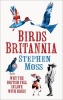 Birds Britannia (Hardcover) - Stephen Moss Photo