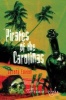 Pirates of the Carolinas (Paperback, 2nd) - Terrance Zepke Photo