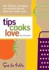 Tips Cooks Love - Over 500 Tips, Techniques, and Shortcuts That Will Make You a Better Cook! (Paperback) - Rick Rodgers Photo