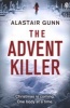 The Advent Killer - DI Antonia Hawkins (Paperback) - Alastair Gunn Photo