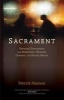 Sacrament - Personal Encounters with Memories, Wounds, Dreams, and Unruly Hearts (Paperback) - Patrick Hannon Photo