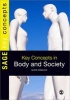 Key Concepts in Body and Society (Paperback) - Kate Cregan Photo