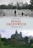 Royal Greenwich Through Time (Paperback) - David Ramzan Photo