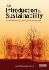 An Introduction to Sustainability - Environmental, Social and Personal Perspectives (Paperback) - Martin Mulligan Photo