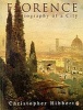 Florence - The Biography of a City (Paperback, New Ed) - Christopher Hibbert Photo