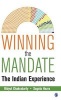 Winning the Mandate - The Indian Experience (Hardcover) - Bidyut Chakrabarty Photo