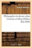 Philosophie Du Devoir Selon Ciceron Et Silvio Pellico (French, Paperback) - Antoine Molliere Photo