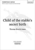 Child of the Stable's Secret Birth - Vocal Score (Sheet music) - Thomas Hewitt Jones Photo