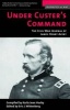 Under Custer's Command - The Civil War Journal of James Henry Avery (Paperback, New ed) - Karla Jean Husby Photo